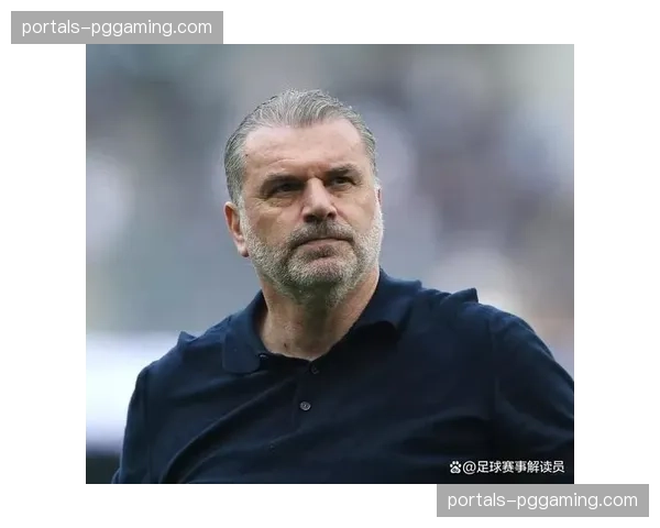 热刺场均失球1.6球防守效率垫底 波斯特科格鲁激进战术代价显现